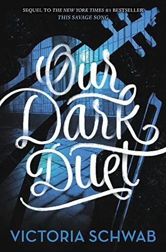V. E. Schwab: Our Dark Duet (2017)