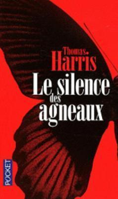 Thomas Harris: Le Silence des agneaux (Paperback, Français language, 2011, Pocket)