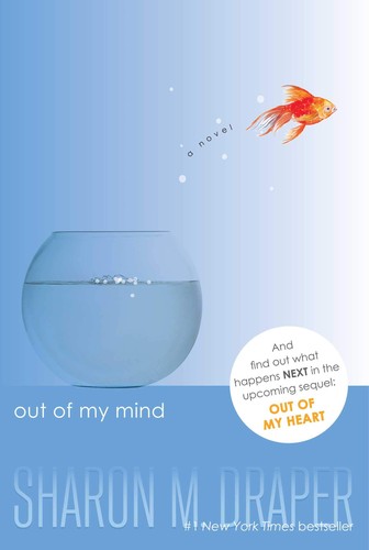 Sharon M. Draper: Out of my mind (2012, Atheneum Books for Young Readers)