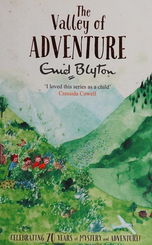 Enid Blyton: The Valley of Adventure (2015, Pan Macmillan)