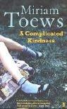 Miriam Toews: A Complicated Kindness (Paperback, Faber and Faber)