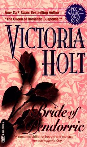 Victoria Holt: Bride of Pendorric (Ivy Books)