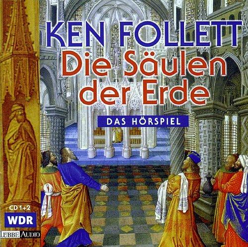 Ken Follett, Sophie von Kessel, Gisela Trowe, Ernst Jacobi: Die Säulen der Erde (AudiobookFormat, German language, 1999, Luebbe Verlagsgruppe)