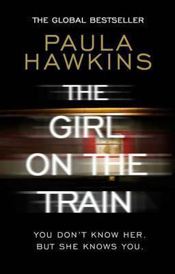 Paula Hawkins: Girl on the Train (2018, Transworld Publishers Limited)