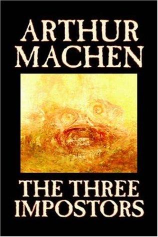 Arthur Machen: The Three Impostors (Paperback, Aegypan)