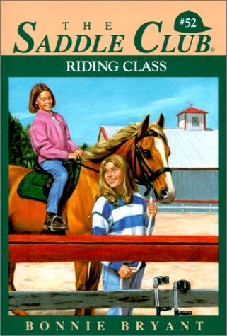 Bonnie Bryant: Riding Class #52 (Hardcover, 1999, Econo-Clad Books)