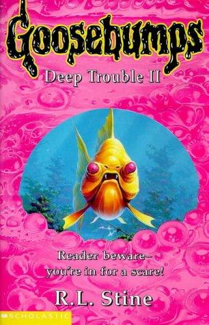 R. L. Stine: DEEP TROUBLE (Paperback, 1998, SCHOLASTIC HIPPO)
