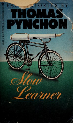Thomas Pynchon: Slow Learner (Paperback, Bantam)