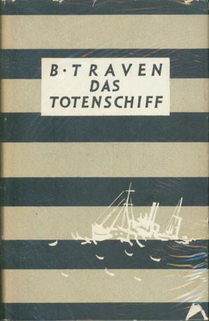 B. Traven: Das Totenschiff (German language, 1969, Wolfgang Krüger Verlag)