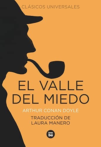 Arthur Conan Doyle, Laura Manero Jiménez, Fernando Vicente: El valle del miedo (Paperback, Editorial Bambú)