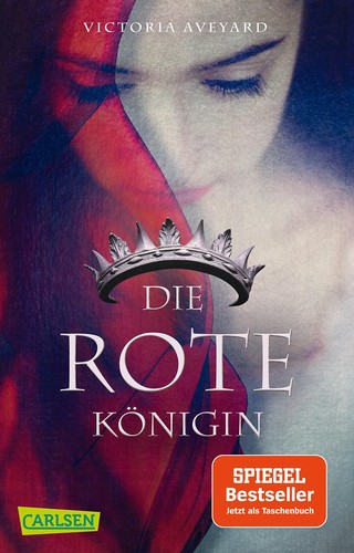 Victoria Aveyard: Die rote Königin (German language, Carlsen)