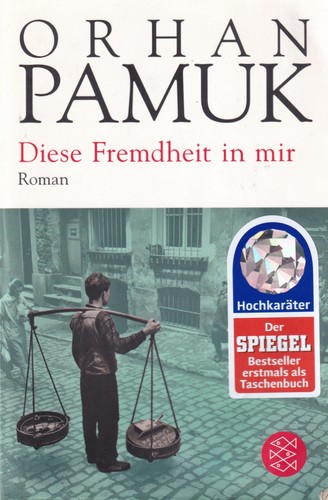 Orhan Pamuk: Diese Fremdheit in mir (German language, Fischer Taschenbuch)