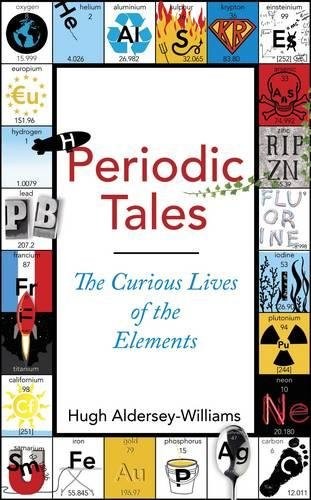 Hugh Aldersey-Williams: Periodic Tales (Hardcover, Viking)