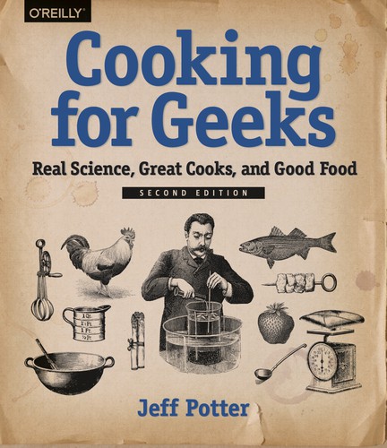 Jeff Potter, Jeff Potter: Cooking for Geeks (Paperback, O’Reilly Media)