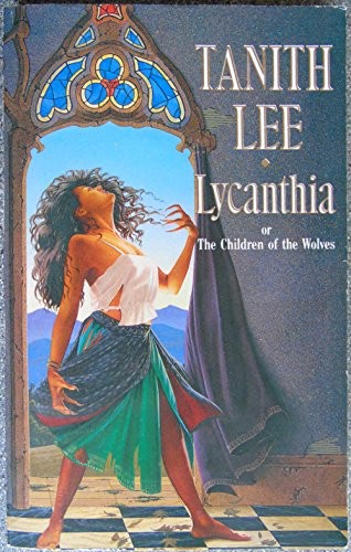 Tanith Lee: Lycanthia (Paperback, Time Warner Books UK)