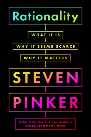 Steven Pinker: Rationality (2021, Penguin Books, Limited)