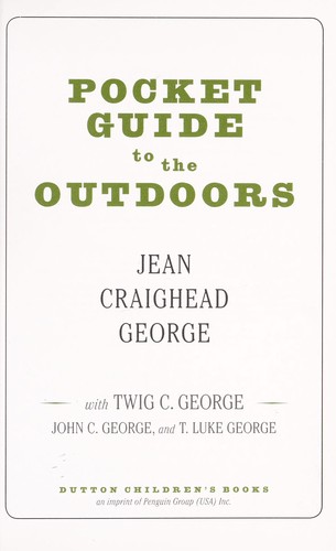 Jean Craighead George: Pocket guide to the outdoors (2009, Dutton Children's Books)