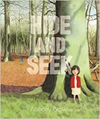 Anthony Browne: Hide and Seek (2018, Penguin Random House)