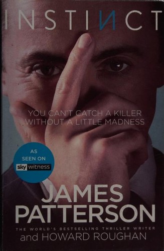 James Patterson: Instinct (2018, Arrow Books)