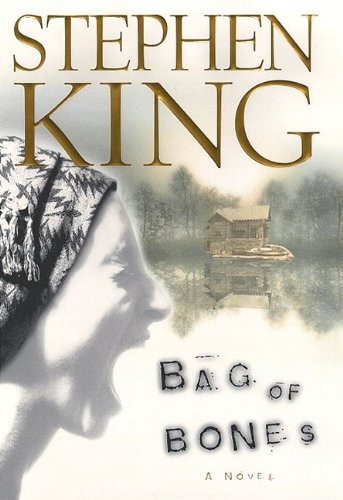 Stephen King: Bag Of Bones: A Novel (Scribner)