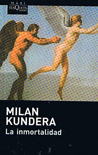 Milan Kundera: INMORTALIDAD, LA (Paperback, Tusquets)