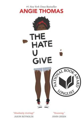 Angie Thomas: The Hate U Give (2018)