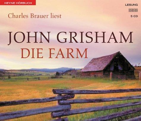 John Grisham, Charles. Brauer: Die Farm. 5 CDs. (AudiobookFormat, German language, 2002, Ullstein Hörverlag)