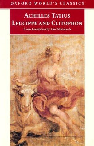 Achilles Tatius: Leucippe and Clitophon (Oxford University Press, USA)