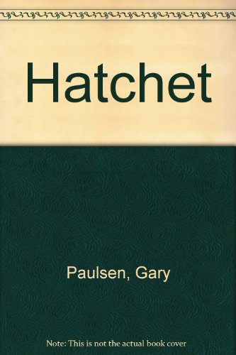 Gary Paulsen: Hatchet (Hardcover, Demco Media)