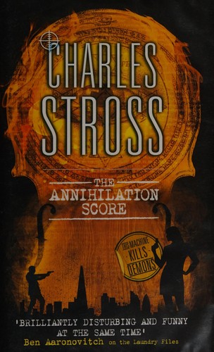 Charles Stross: The annihilation score (2015, Orbit)