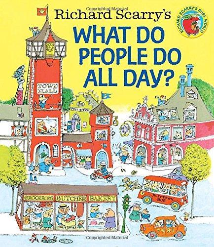 Richard Scarry: Richard Scarry's What Do People Do All Day? (2015)