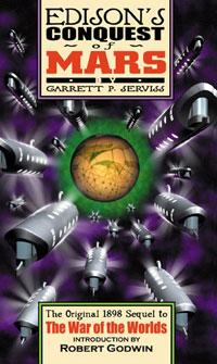 Garrett Putman Serviss: Edison's conquest of Mars (Paperback, Apogee Books)