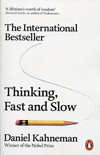 Daniel Kahneman, Raymond Clarinard: Thinking, fast and slow (2011)