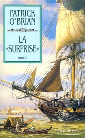 Patrick O'Brian: La Surprise (Paperback, French language, 1998, Presses de la Cité)