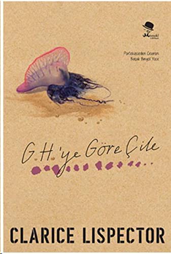 Clarice Lispector: G.H.’ye Göre Çile (Paperback, MonoKL)