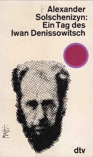 Aleksandr Solzhenitsyn: Ein Tag des Iwan Denissowitsch (German language, 1982, Deutscher Taschenbuch Verlag)