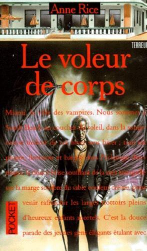 Anne Rice: Le voleur de corps (French language, 1995)