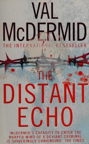 Val McDermid: The distant echo (2006)