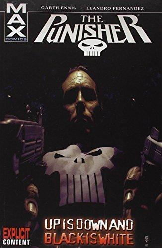 Garth Ennis: The Punisher MAX, Vol. 4: Up is Down and Black is White (2006)