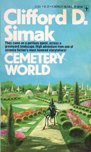 Clifford D. Simak: Cemetary World (Berkley)