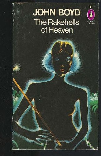 Boyd, John: The rakehells of heaven (1978, Penguin Books)