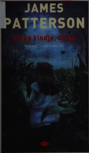 James Patterson: Slaap kindje, slaap (Dutch language, 2012, Cargo)