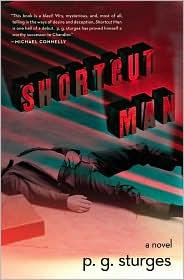 Sturges, Preston Jr: Shortcut man (2011, Scribner)