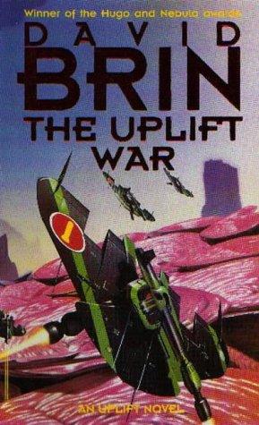 David Brin: The Uplift War (Uplift) (Paperback, Orbit)