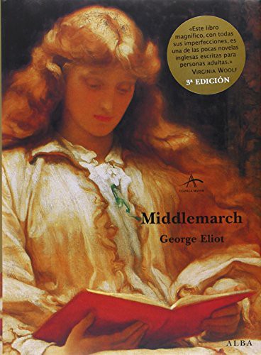 José Luis López Muñoz, George Eliot: Middlemarch (Paperback, Alba Editorial)