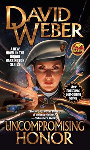 David Weber: Uncompromising Honor (Paperback, Baen)