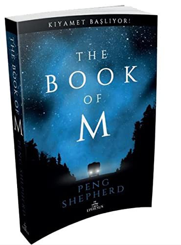 Peng Shepherd: The Book of M (Paperback, Ephesus Yayınları)