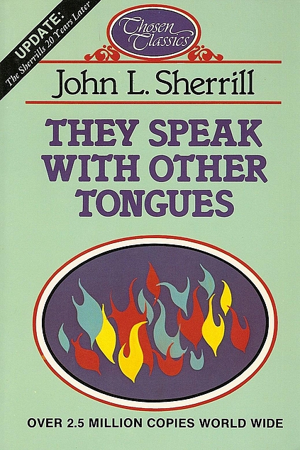 John Sherrill: They speak with other tongues (Paperback, 1984, Highland)