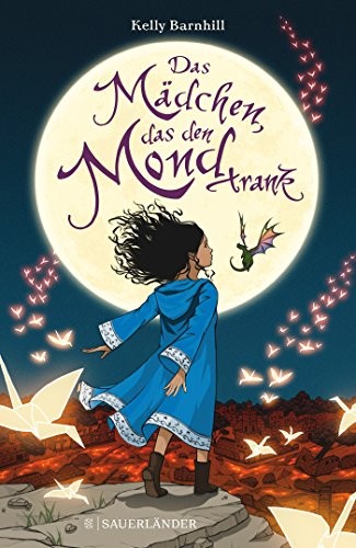 Kelly Regan Barnhill: Das Mädchen, das den Mond trank (Hardcover, FISCHER Sauerländer)