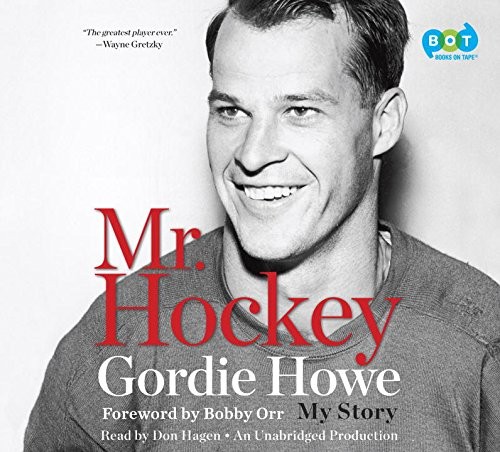 Gordie Howe, Don Hagen: Mr. Hockey (AudiobookFormat, 2014, Books On Tape)